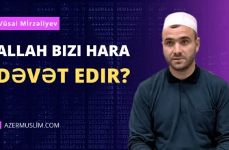 Allah bizi hara dəvət edir